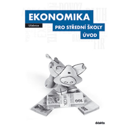 Ekonomika pro SŠ - Úvod (učebnice)