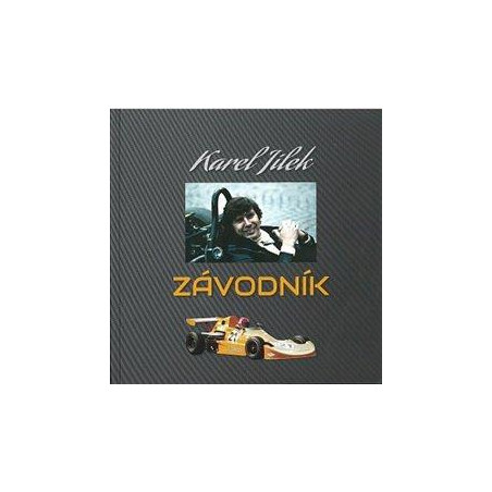 Karel Jílek - Závodník