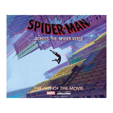 Spider-Man: Across the Spider-Verse: The Art of the Movie