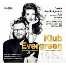 Klub Evergreen 10 let - Dasha & Jan Smigmator, Radio Studio & Concert Orchestra (speciální hosté: Helena Vondráčková, Jiř