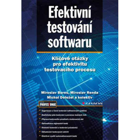 Efektivní řízení testování - Klíčové otázky v testování softwaru