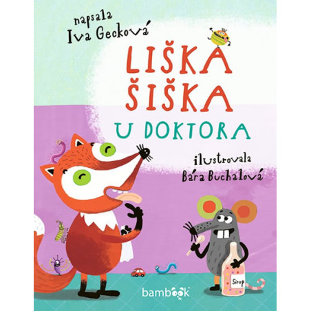 Liška Šiška u doktora