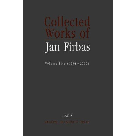 Collected Works of Jan Firbas: Volume Five (1994-2000)