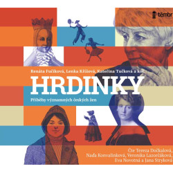 HRDINKY. Příběhy významných českých žen - audioknihovna
