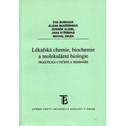 Lékařská chemie,biochemie a molekulární biologie - Praktická cvičení a semináře