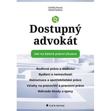 Dostupný advokát: Jak na běžné právní situace