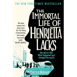 The Immortal Life of Henrietta Lacks