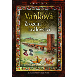 Přemyslovci - Zrození království
