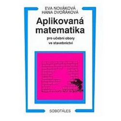 Aplikovaná matematika pro učební obory ve stavebnictví
