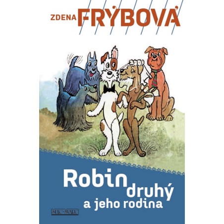 Robin Druhý a jeho rodina