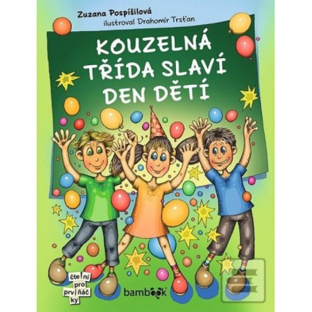 Kouzelná třída slaví Den dětí