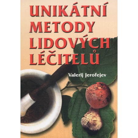 Unikátní metody lidových léčitelů
