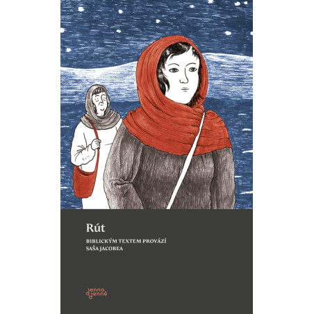 Rút - Biblickým textem provází Saša Jacobea