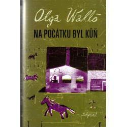 Na počátku byl kůň