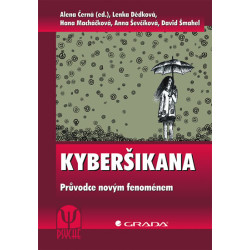 Kyberšikana - Průvodce novým fenoménem