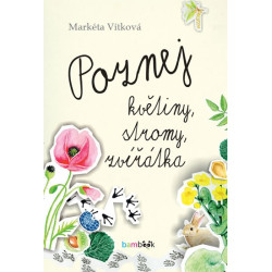 Poznej květiny, stromy, zvířátka