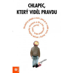 Chlapec, ktorý viděl pravdu