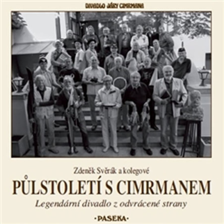 Půlstoletí s Cimrmanem - Legendární divadlo z odvrácené strany + DVD
