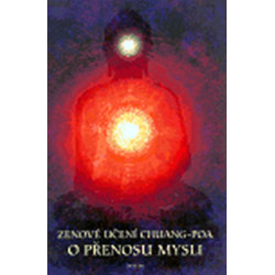 Zenové učení Chuang-poa o přenosu mysli