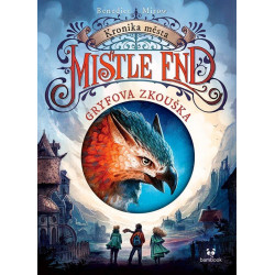 Kronika města Mistle End – Gryfova zkouška