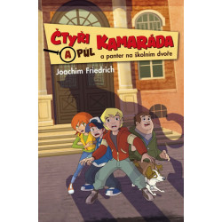 Čtyři a půl kamaráda a panter na školním dvoře