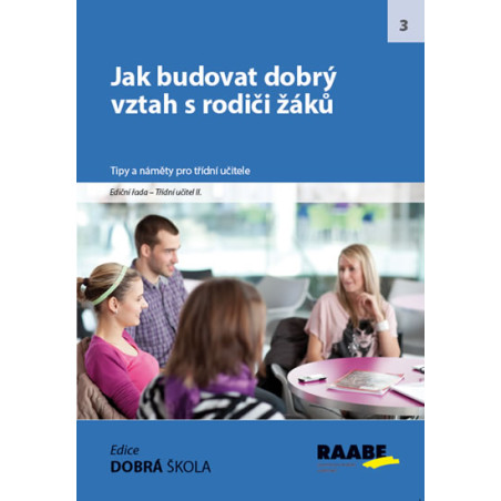 Jak budovat dobrý vztah s rodiči žáků
