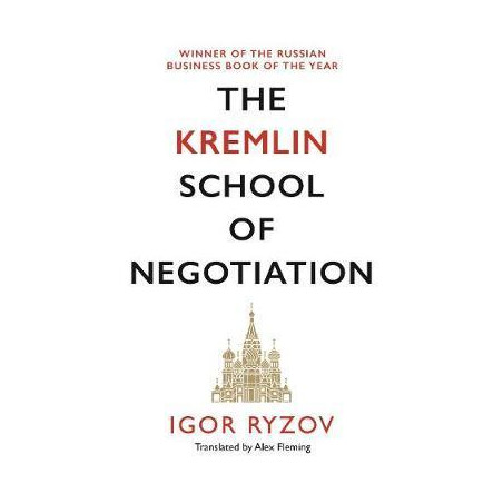 The Kremlin School of Negotiation
