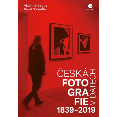 Česká fotografie v datech 1839-2019