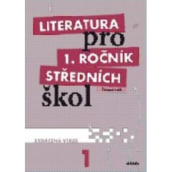 Literatura pro 1. ročník SŠ - pracovní sešit (zkrácená verze)