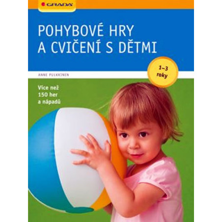 Pohybové hry a cvičení s dětmi od 1-3 let