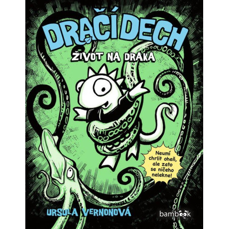 Dračí dech - Život na draka