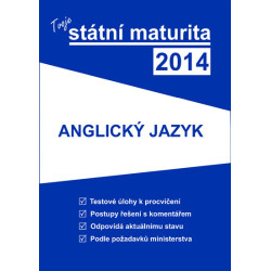 Tvoje státní maturita 2014 - Anglický jazyk