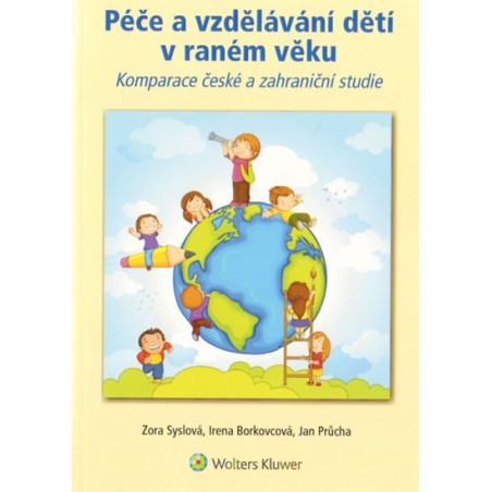 Péče a vzdělávání dětí v raném věku