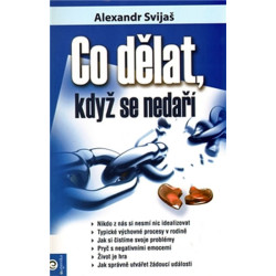 Co dělat, když se nedaří