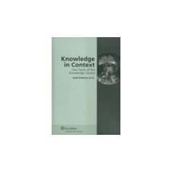 Knowledge in Context. Few Faces of the Knowledge Society