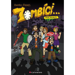 Zombíci... - První hryznutí!