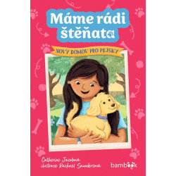 Máme rádi štěňata - Nový domov pro pejsky