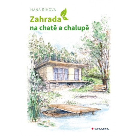 Zahrada na chatě a chalupě