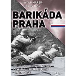Barikáda Praha - Hrdinové z pražských ba