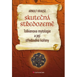 Skutečná Středozemě - Tolkienova mytologie a její středověké kořeny