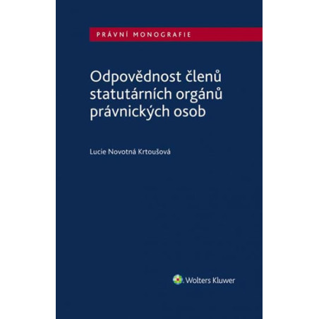 Odpovědnost členů statutárních orgánů právnických osob