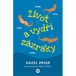 Život a vydří zázraky