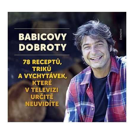 Babicovy dobroty 3. - 78 receptů, triků a vychytávek, které v televizi určitě neuvidíte
