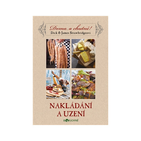 Nakládání a uzení - Doma a chutně