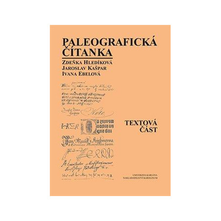 Paleografická čítanka - Textová část