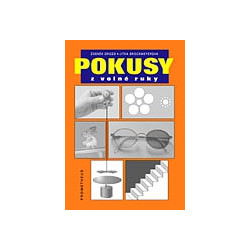 Pokusy z volné ruky
