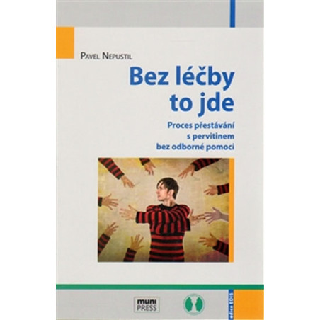 Bez léčby to jde - Proces přestávání s p
