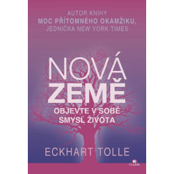 Nová Země - Objevte v sobě smysl života