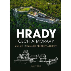 Hrady Čech a Moravy - Známé i neznámé př
