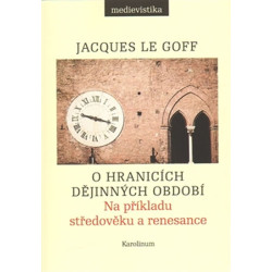 O hranicích dějinných období - Na příkladu středověku a renesance